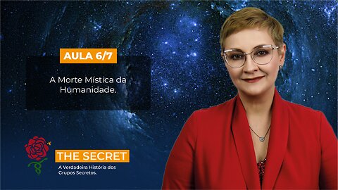 Aula 6/7 - A Morte Mística da Humanidade.