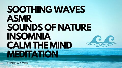 OCEAN WAVES CRASHING, SOOTHING WAVES, MEDITATION, CALM THE MIND, INSOMNIA, ANXIETY, SLEEP IN 5 MINS