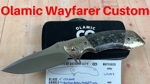 Olamic Wayfarer Custom Knife All the bells and whistles !