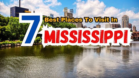 Mississippi Tourist Attractions 2024 | 7 Best Places to visit in Mississippi | Hidden Gems