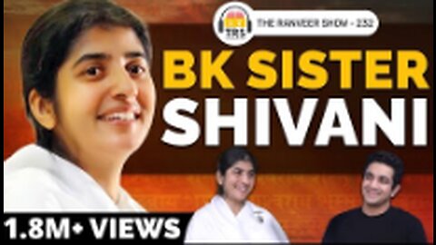 BK Sister Shivani - Astrology, Destiny, Karma & Angels - The Ranveer Show 232