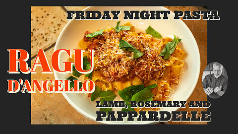 The most Lamb-a-Rific Pasta dish: Ragu d'Agnello | Friday Night Pasta | Chef Terry