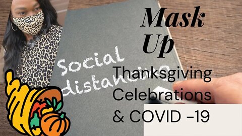 #HolidayReady Thanksgiving Celebration & Covid19 #covid19 #Thanksgiving #withme