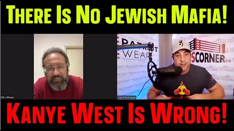 David Rodriguez - "Kanye West Is Wrong! There Is No Jewish Mafia!"