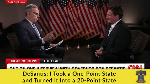 DeSantis: I Took a One-Point State and Turned It Into a 20-Point State