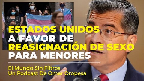 🔴 ¡ÚLTIMA HORA! Estados Unidos Está A Favor De Cirugías De Reasignación De Sexo Para Menores 🙏🏻🔥