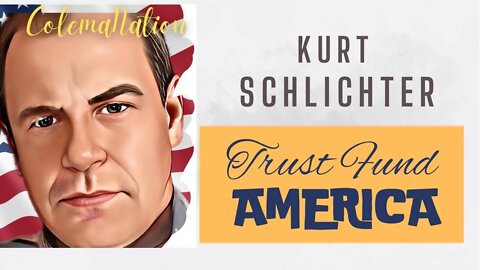 Kurt Schlichter: "Trust Fund America"