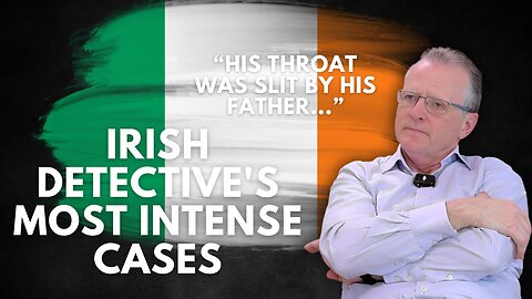 Irish Detective's Most Intense Cases