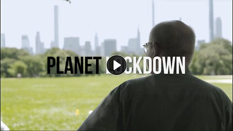 Planet Lockdown- A Documentary