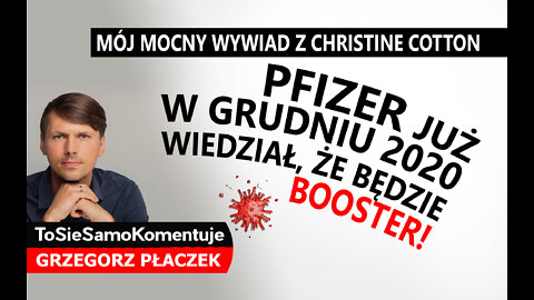 ❌ Pfizer już w grudniu 2020 wiedział, że będzie booster! Mocny wywiad z Christine Cotton.