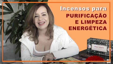 Incensos para Purificação e Limpeza Energética