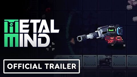 Metal Mind - Official Release Date Announcement Trailer