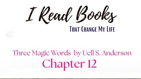 📚BOOK READ: Three Magic Words (Chapter 12 ) - THE KEY