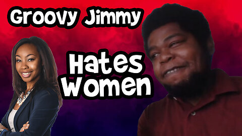 Groovy Jimmy Hates Women-Owned Businesses