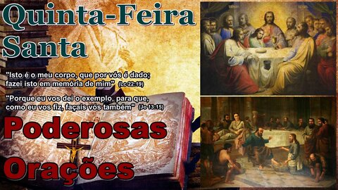 5º Dia da Semana Santa - Orações e Reflexão da Quinta-Feira Santa - Poderosas Orações