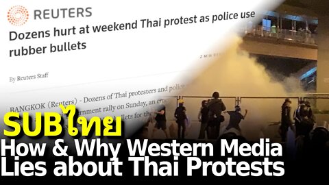 How & Why the Western Media Lies about Thai Protests