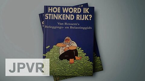 Jean Pierre Van Rossem - Hoe Word ik stinkend Rijk