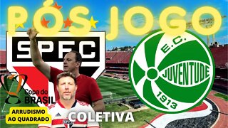 🔴PÓS JOGO SÃO PAULO x JUVENTUDE MARQUINHOS E NOTÍCIAS SPFC #SPFCxJUVENTUDE