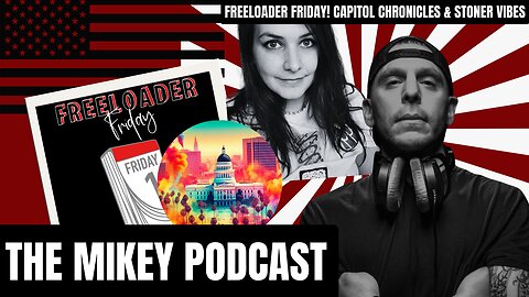 Freeloader Friday: Capitol Chronicles & Stoner Vibes