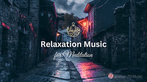 Relaxation Music for Meditation: "Fragments of Bangkok"