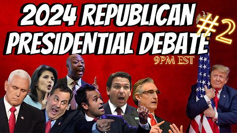 2024 REPUBLICAN PRESIDENTIAL DEBATE #2 - CALIFORNIA