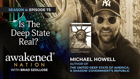 Is The Deep State Real? with Michael Howell