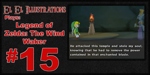 El El Plays The Legend of Zelda: The Wind Waker Episode 15: So Many Secret Spots!