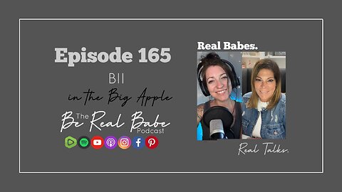 Episode 165 BII in the Big Apple