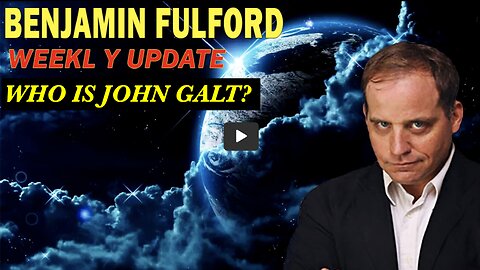 Benjamin Fulford W/ THE MOST RECENT GEO-POLITICAL UPDATE THX SGANON JUAN O'SAVIN