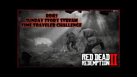 Red Dead Redemption 2 Sunday Story Stream/Time Traveler Arch #savereddeadonline #RDR2 #warpathTV