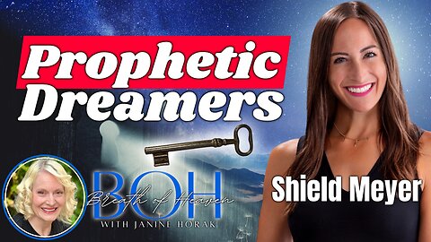 Prophetic Dreamers | Shield Meyer