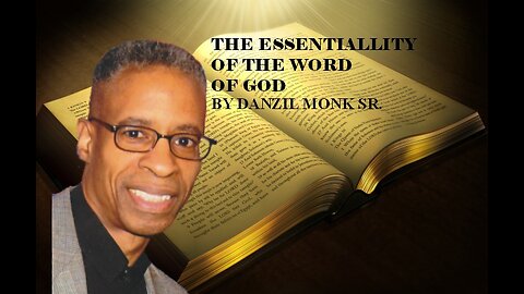 THE ESSENTIALITY OF THE WORD OF GOD PT.2