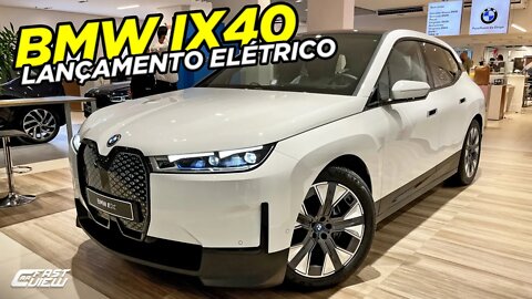 NOVO BMW IX xDRIVE 40 2022 SUV FUTURISTA E TOTALMENTE ELÉTRICO COM AUTONOMIA DE 425 KM