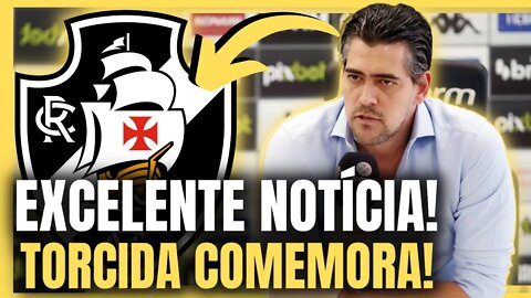 EXCELENTE NOTÍCIA! TORCIDA COMEMORA! NOTÍCIAS DO VASCO