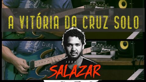 A Vitória da Cruz // ISRAEL SALAZAR // SOLO