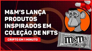 C1: M&M’s LANÇA PRODUTOS LIMITADOS INSPIRADOS NA COLEÇÃO DE NFTS BORED APE (BAYC)