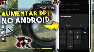 Como AUMENTAR DPI de QUALQUER ANDROID (ATUALIZADO 2022)