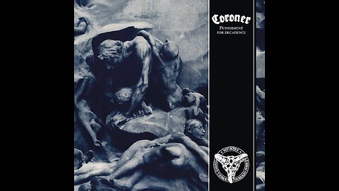 Coroner - Punishment For Decadence