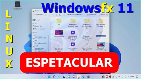 Windowsfx 11 está pronto. Review Linux muito Rápido Estável e Muito Seguro. Simplesmente ESPETACULAR