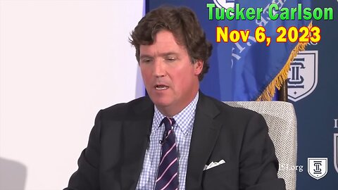 Tucker Carlson Update Today 11.6.23: "Tucker Carlson's Full Speech At Isi's 70th Anniversary Gala"