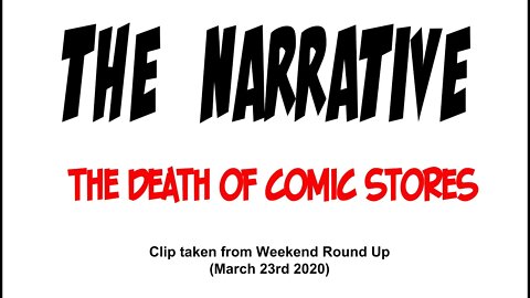 #comicstore #Closure Narrative 2020 Death of the Comic Book Store