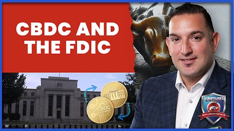 Scriptures And Wallstreet- The FDIC and CBDC