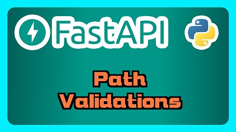 FastAPI Tutorial - Path Validations