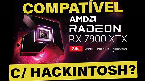 🔥 GUIA ATUALIZADO 2023👉 RX 7900, 7600, 6700, 6750, 6500 e 6400 SÃO COMPATÍVEIS C/ #HACKINTOSH ??? 🤔