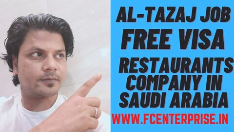 Al Tazaj Restaurant job Saudi Arabia | Restaurant job in Saudi Arabia | FC Enterprise