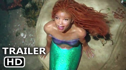 THE LITTLE MERMAID Trailer (2022) Halle Bailey