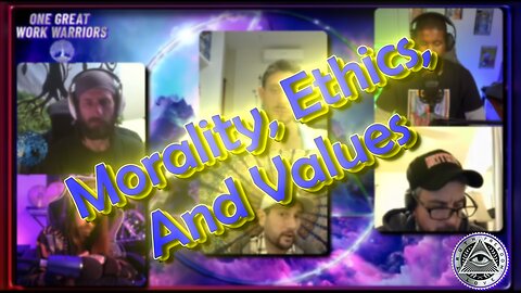 OGWW | Morality, Ethics, and Values