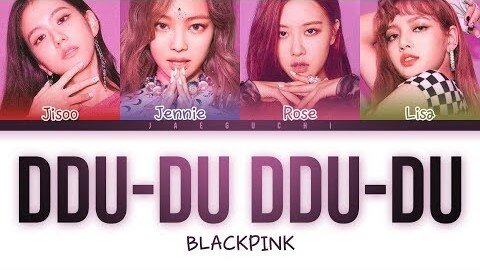 BLACKPINK – DDU-DU DDU-DU