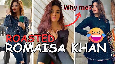 Romaisa Khan | Roasted | @RomaisaKhan