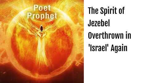 The Spirit of Jezebel Overthrown Again in 'Israel'